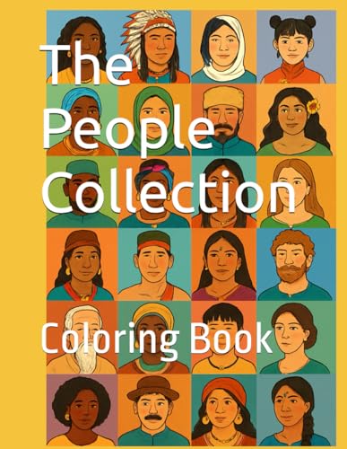 The People Collection: Coloring Book von Independently published