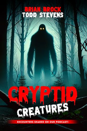 Cryptid Creatures: Encounters Shared on Our Podcast! Cryptid Creatures: Encounters Shared on Our Podcast! von Panda Publishing Agency