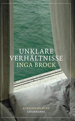 Unklare Verhältnisse: Kurzgeschichten (Lindemanns Bibliothek) von Info Verlag