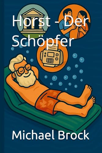 Horst - Der Schöpfer von Independently published