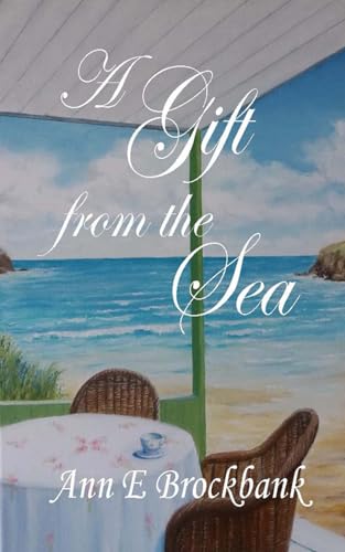 A Gift from the Sea (Cornish Chronicles, Band 1)
