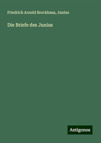 Die Briefe des Junius