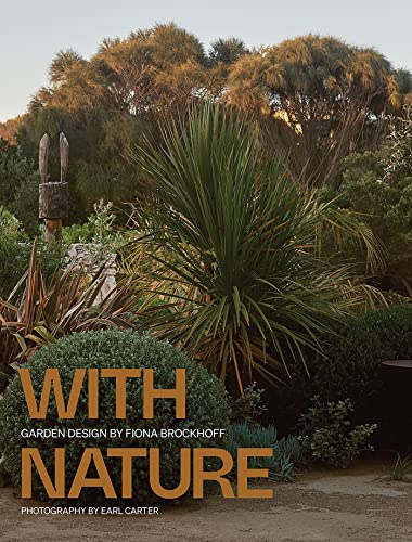 Designing with Nature: The Landscapes of Fiona Brockhoff