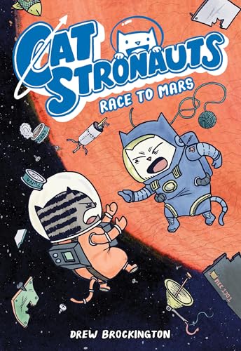 CatStronauts: Race to Mars (CatStronauts, 2, Band 2) von Little, Brown Books for Young Readers