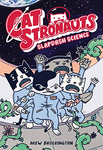 CatStronauts: Slapdash Science (CatStronauts, 5, Band 5)