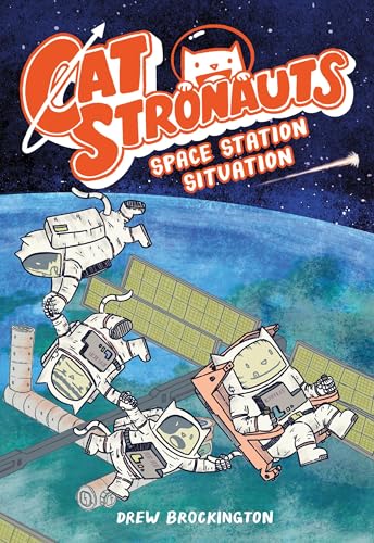 CatStronauts: Space Station Situation (CatStronauts, 3, Band 3)