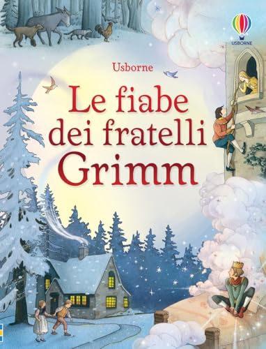 Le fiabe dei fratelli Grimm (Racconti illustrati)