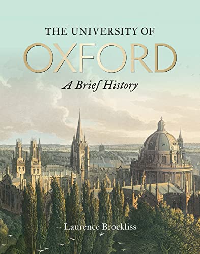 The University of Oxford: A Brief History von Bodleian Library
