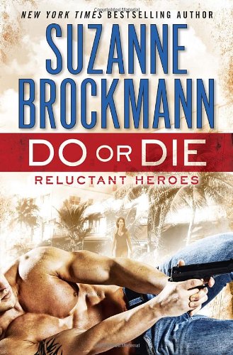 Do or Die: Reluctant Heroes