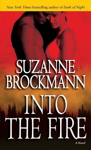 Into the Fire: A Novel (Troubleshooters, Band 13) von Ballantine Books