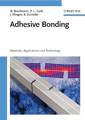 Adhesion Technology: Adhesives, Applications and Processes