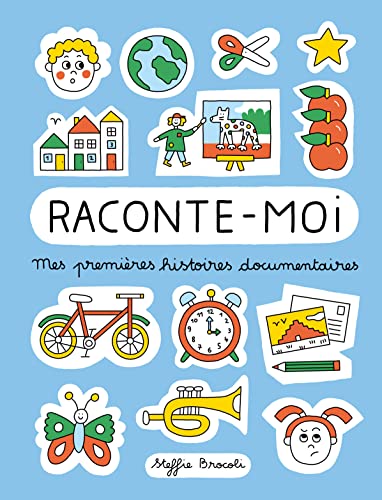 Raconte-moi: Mes premières histoires documentaires