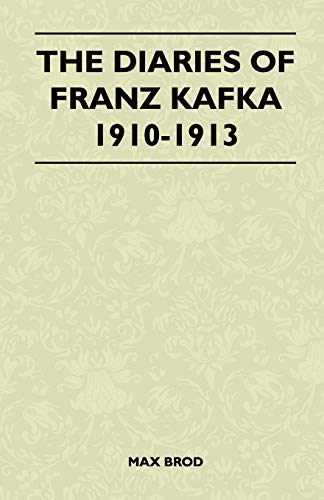The Diaries of Franz Kafka 1910-1913 von Read Books