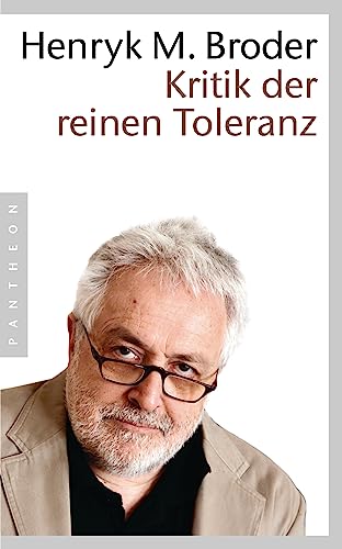 Kritik der reinen Toleranz Kritik der reinen Toleranz