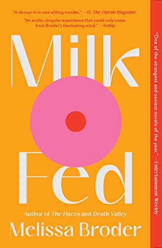 Milk Fed: A Novel von Scribner