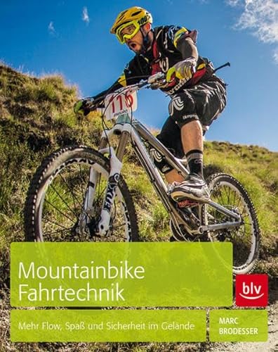 Mountainbike Fahrtechnik: Mehr Flow, Spaß und Sicherheit im Gelände: Mehr Flow, Spaß und Sicherheit im Gelände. Mit QR-Codes
