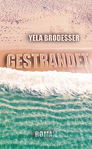 Gestrandet: Eine Fluchtgeschichte