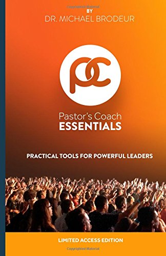 Pastor's Coach Essentials: Practical Tools for Powerful Leaders von Quintessant Media