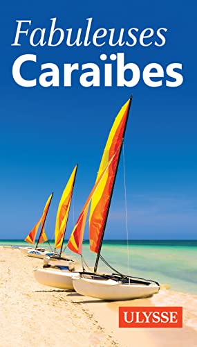 Fabuleuses Caraïbes