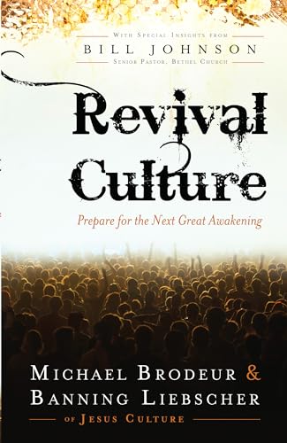Revival Culture: Prepare for the Next Great Awakening von Chosen Books