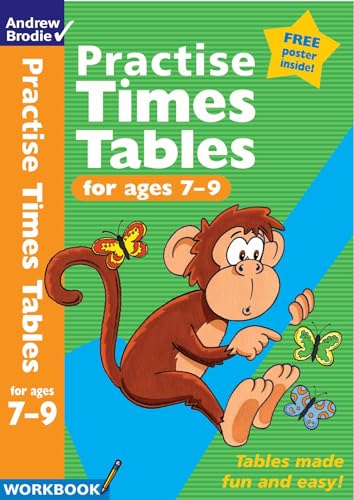 Practise Times Tables for ages 7-9 (Practise Time Tables) von By