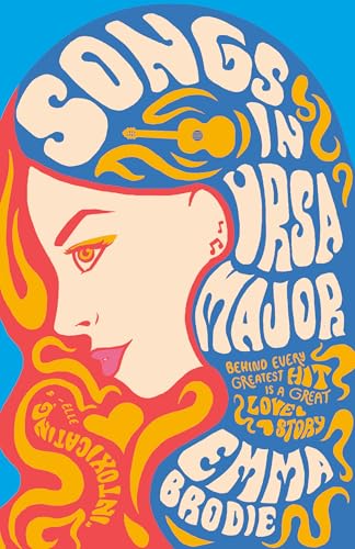 Songs in Ursa Major: A novel von Vintage