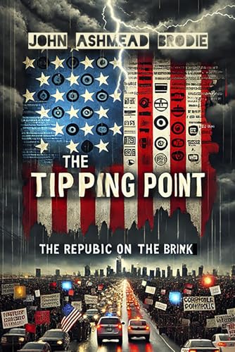 The Tipping Point: Republic on the Brink von Independently published