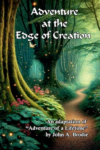 Adventure at the Edge of Creation von Independently published