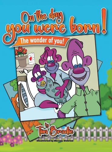 On the Day You Were Born: The Wonder of You von Tellwell Talent