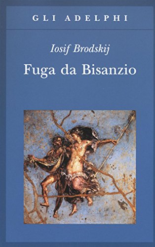 Fuga da Bisanzio (Gli Adelphi)