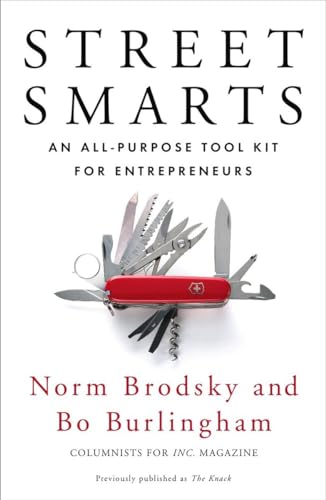 Street Smarts: An All-Purpose Tool Kit for Entrepreneurs