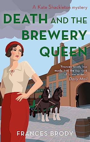 Death and the Brewery Queen: Book 12 in the Kate Shackleton mysteries von Little, Brown Book Group