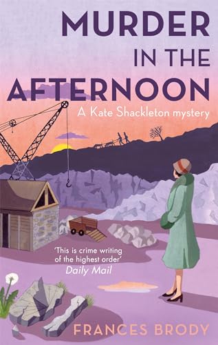 Murder In The Afternoon: Book 3 in the Kate Shackleton mysteries von Piatkus