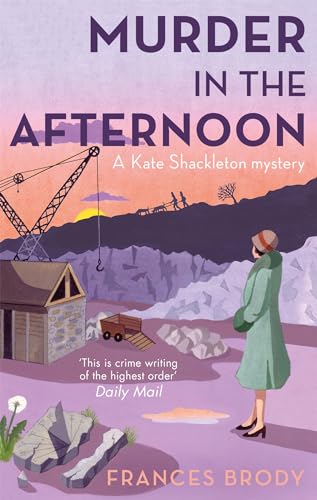 Murder In The Afternoon: Book 3 in the Kate Shackleton mysteries