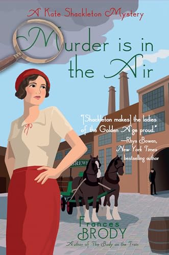 Murder Is in the Air: A Kate Shackleton Mystery (Kate Shackleton Mysteries, 12)