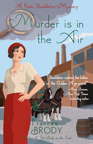 Murder Is in the Air: A Kate Shackleton Mystery (Kate Shackleton Mysteries, Band 12)