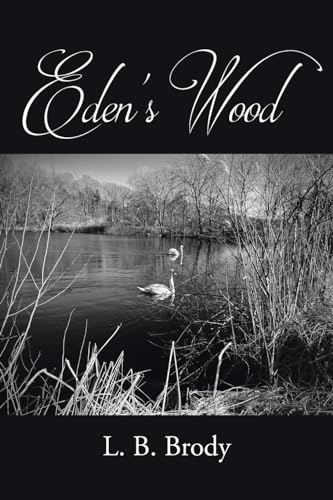 Eden's Wood von Page Publishing