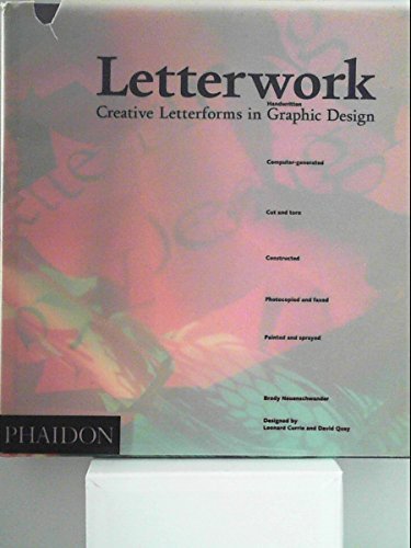 Letterwork: Creative Letterforms in Graphic Design von Phaidon Press Ltd