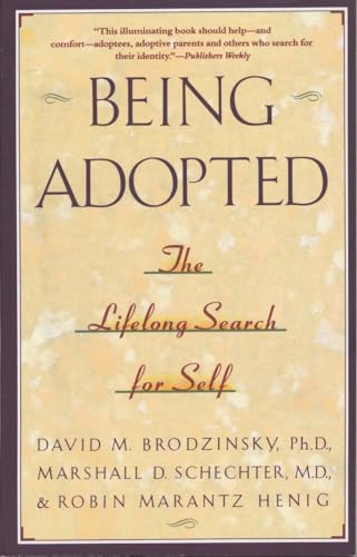 Being Adopted: The Lifelong Search for Self (Anchor Book) von Anchor