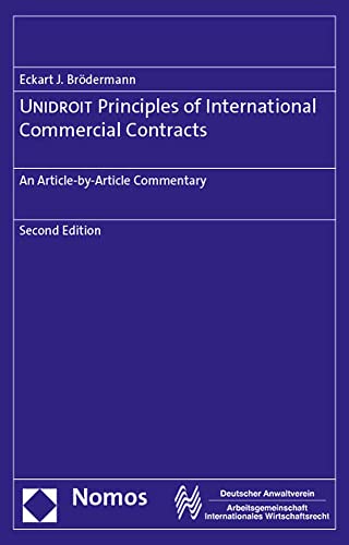 UNIDROIT Principles of International Commercial Contracts: An Article-by-Article Commentary von Nomos