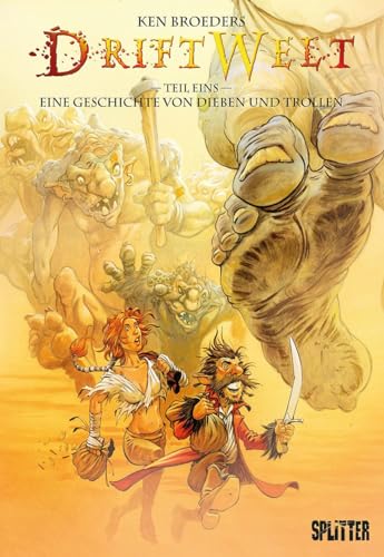 DriftWelt. Band 1: Eine Geschichte von Dieben und Trollen