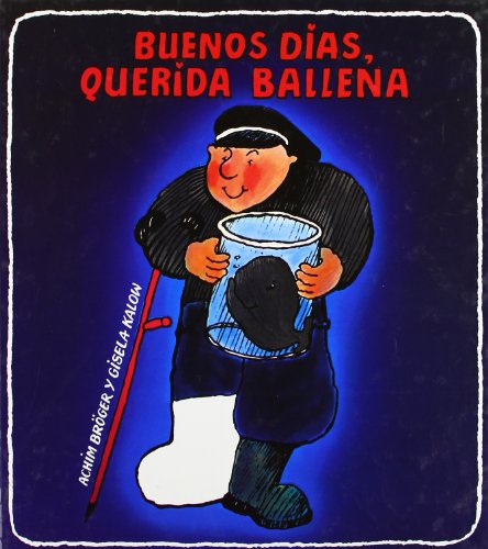 Buenos días, querida ballena Buenos días, querida ballena von -99999