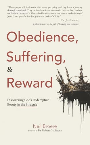 Obedience, Suffering, & Reward von Tall Pine Books