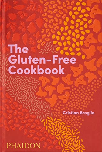 The Gluten-Free Cookbook: 350 delicious and naturally gluten-free recipes from more than 80 countries The Gluten-Free Cookbook: 350 delicious and naturally gluten-free recipes from more than 80 countries