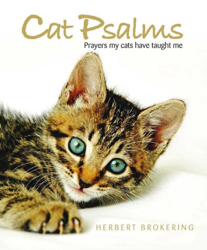 Cat Psalms: Prayers My Cats Have Taught Me von Monarch Books