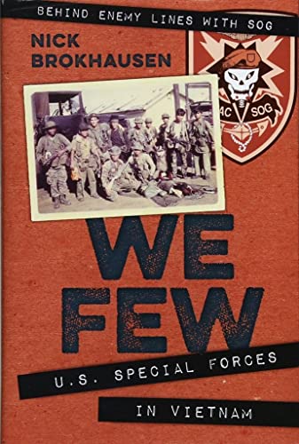 We Few: U.s. Special Forces in Vietnam von Casemate Publishers