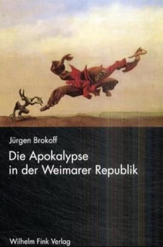 Die Apokalypse in der Weimarer Republik: Diss..