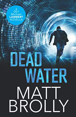 Dead Water (DCI Lambert crime series - prequel, Band 0) von Oblong Books
