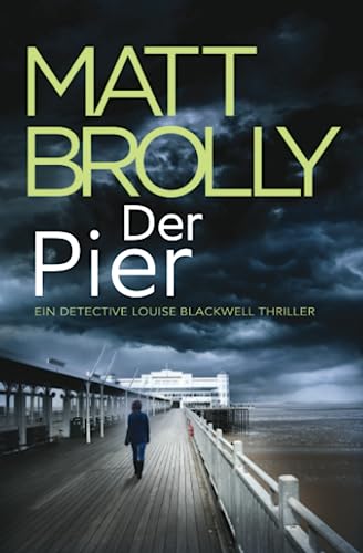 Der Pier (DI-Blackwell-Reihe, Band 5) von Oblong Books