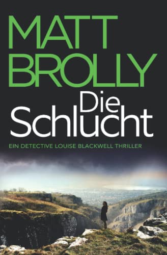 Die Schlucht (DI-Blackwell-Reihe, Band 3)